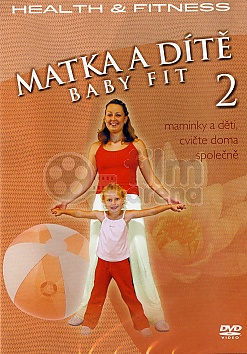 Matka a Dt - Baby fit 2 Health and Fitness